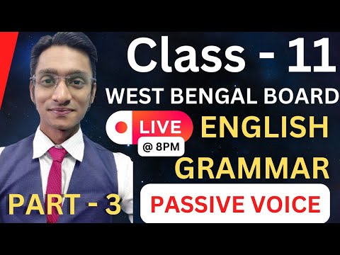 Passive Voice Made Easy PART - 3 || LIVE By Siddharth Sir || #ajeducom #wbboard #class11