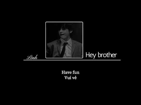 [Vietsub] Hey brother • Đoàn Dực  (段弋)