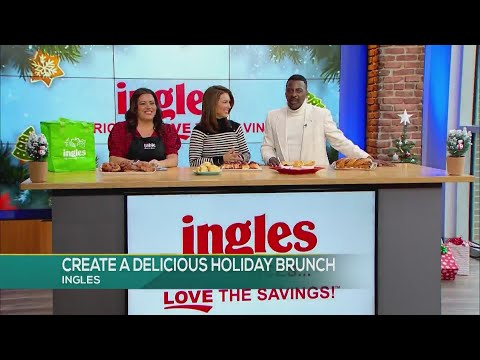 Creating a delicious holiday brunch with Ingles