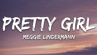 Maggie Lindemann - Pretty Girl (Lyrics)