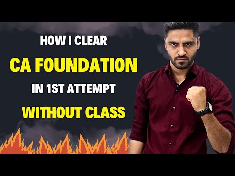 HOW I CLAR CA FOUNDATION IN FIRST ATTEMPT WITHOUT CLASS