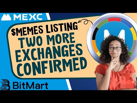 $MEMES LISTING UPDATE | TWO MORE EXCHANGES CONFIRMED | GET READY TO TRADE MEMES