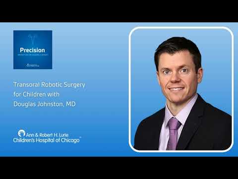 Transoral Robotic Surgery for Children with Douglas Johnston, MD