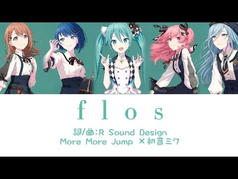 flos-More More Jump×初音ミク［中文翻譯/中日羅馬字幕］Game ver.