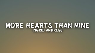 Ingrid Andress - More Hearts Than Mine (Lyrics)