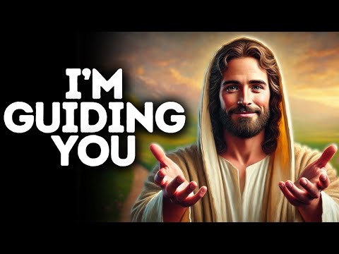 I’m Guiding You | God Says | God Message Today | Gods Message Now | God Message | God Say