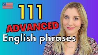 111 advanced English phrases and idioms