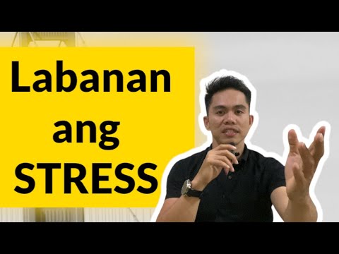 Paanu Labanan ang "STRESS" sa Trabaho at Negosyo