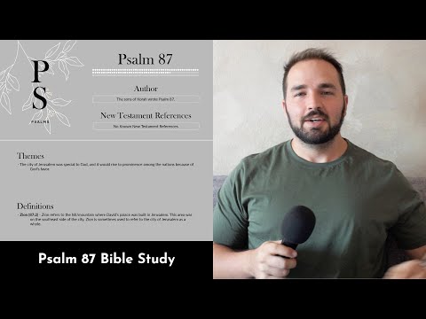 Psalm 87 Summary: 5 Minute Bible Study