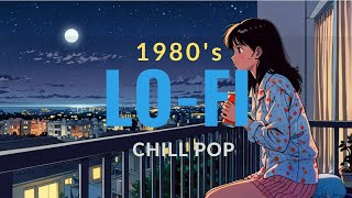 『深夜1時 𝟖𝟎'𝐬のレトロな音楽と夜景に包まれ月を眺める』LOFI Playlist Chill mix BGM [ To Work / To Study ]