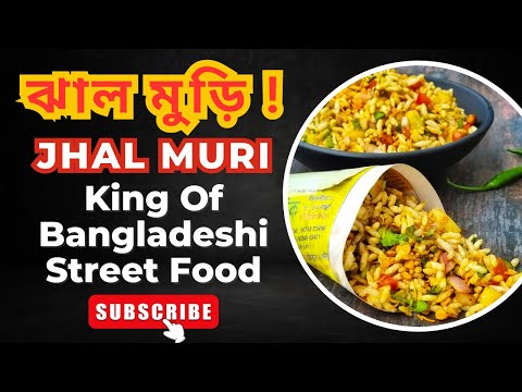 King Of Bangladeshi Street Food Jhal Muri