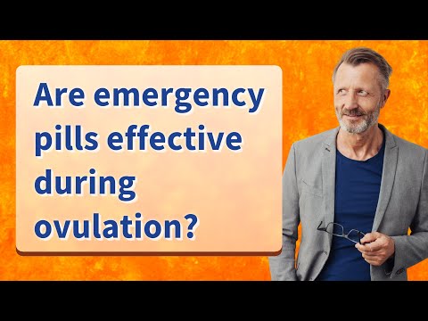 Are emergency pills effective during ovulation?