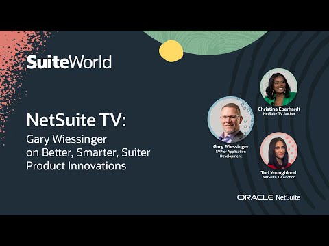 NetSuite TV at SuiteWorld 2024: Gary Wiessinger on Better, Smarter, Suiter Product Innovations