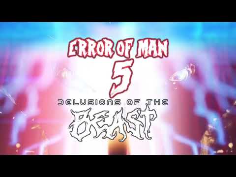 EX Ministries Presents: Error Of Man 5 - Delusions Of The Beast Live Video Recording 10/26/24 at 6pm