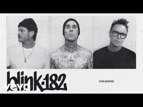 blink-182 - CHILDHOOD (Official Lyric Video)