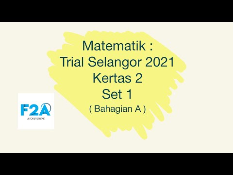 Maths : Trial Selangor 2021 (Set 1) - Kertas 2 (Bahagian A)