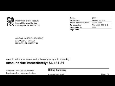 How to understand your CP77 Notice (IRS intends to levy and seize assets to pay your tax bill)