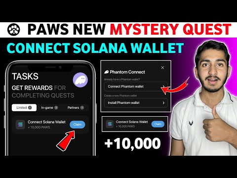 Paws connect solana Wallet | paws mystery quest today | paws mystery quest | paws airdrop new task