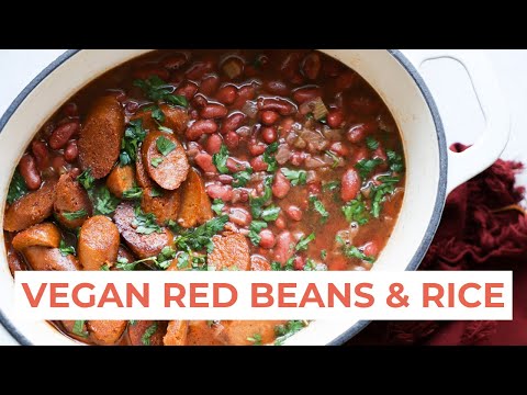 If I could make one dish every week | VEGAN RED BEANS & RICE