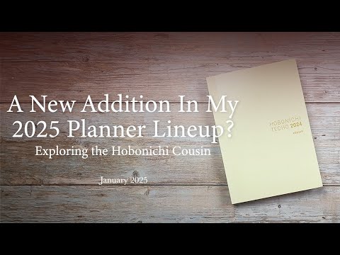 A New Addition In My 2025 Planner Lineup? Exploring the Hobonichi Cousin