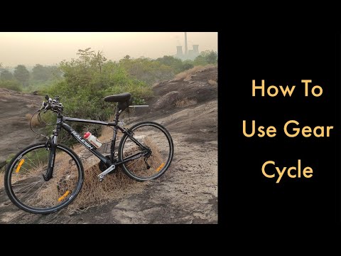 How to Use Gear Cycle|Maintenance Tips