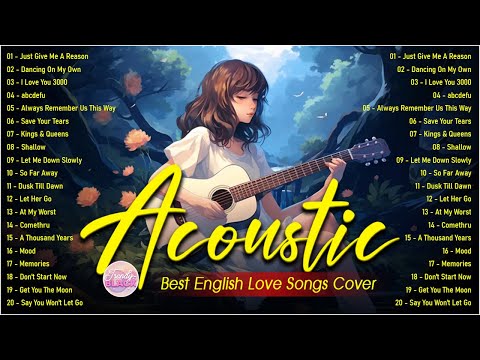 Trending Acoustic Love Songs Cover Playlist 2024 ❤️ Soft Acoustic Cover Of Popular Love Songs