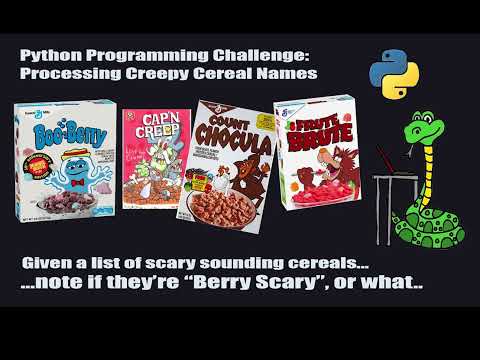 Python Programming Challenge #1 - Processing Cereal Names