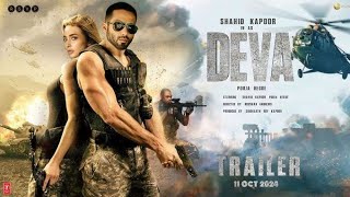 DEVA Trailer | Shahid Kapoor |PoojaHegde | DEVA Movie Trailer | DEVARelease Trailer |2024