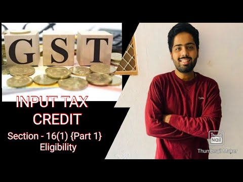 GST INPUT TAX CREDIT - PART 1 CA |CMA | INTER | FINAL| GST PROFESSIONALS | SECTION -16