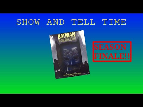 Robin's Show and Tell Time: Batman The Dark Knight Returns