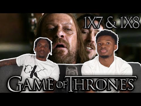 GAME OF THRONES REACTION | SEASON 1 EPISODE 7 & 8