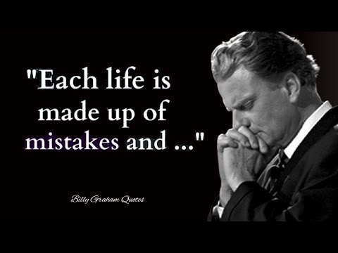 Billy Graham's Powerful Life Lessons and Quotes | Best Quotes And Talks