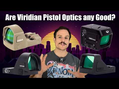 Viridian Pistol Optics Explained -  Green Dot  Sights