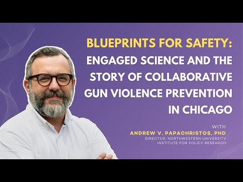 Blueprints for Safety: Engaged Science and the Story of Collaborative Gun Violence Prevention