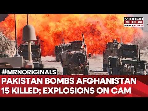 Pakistani Jets Attack Afghanistan, At least 15 Killed In Deadly Attack | Explosions Caught On Cam