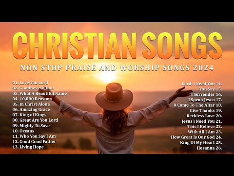 Top Christian Worship Songs - Non Stop Praise And Worship Songs 2024 - I Love You Lord (Lyrics)