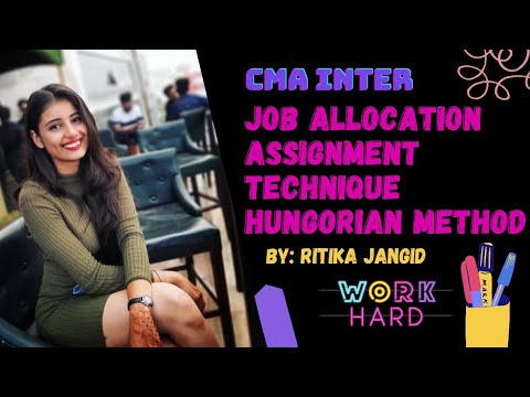 | CMA INTER | JOB ALLOCATION - ASSIGNMENT TECHNIQUE | HUNGORIAN METHOD |