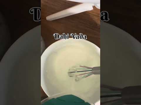 Summer Special Recipe - Dahi Vada