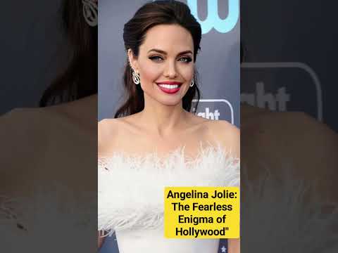 Angelina Jolie: The Fearless Enigma of Hollywood