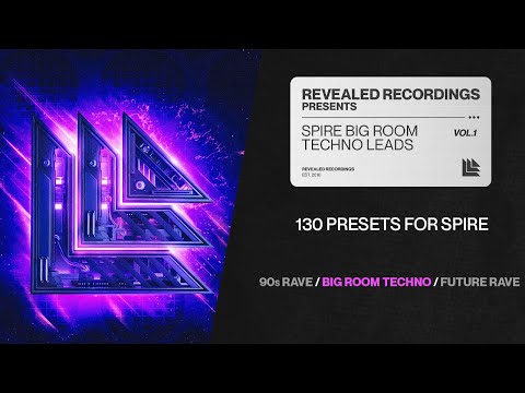 BIG ROOM TECHNO LEADS VOL. 1 (130 Synth Presets For Spire) Big Room, Techno, Future Rave | Revealed