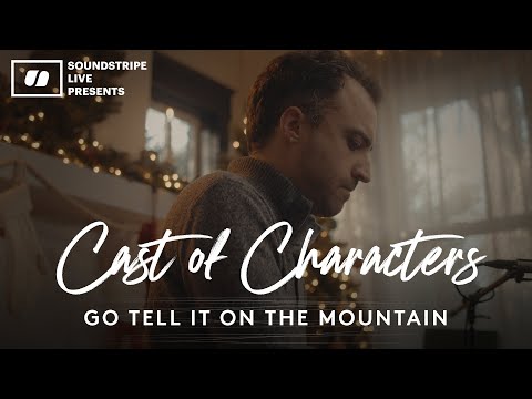 Soundstripe Live | Cast Of Characters - "Go Tell It On The Mountain" | Live Holiday Music