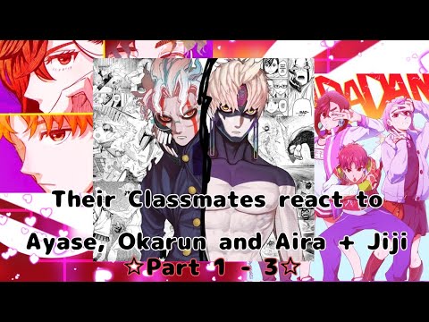 [] Their Classmates react to Ayase, Okarun and Aira [] Gacha Reaction [] Gachaclub [] Part 1 to 3 []