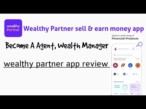 wealthy partner app se paise kaise kamaye | how to earn money from wealthy partner app | wealthy app