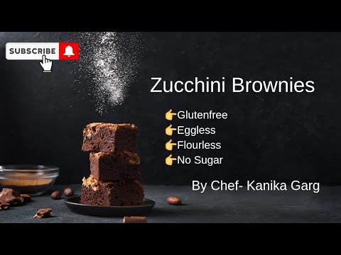 "Healthy Zucchini Brownies | Eggless, Gluten-Free, Flourless, No Sugar Recipe!"