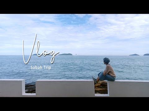 日常vlog | 沙巴亚庇出差 Sabah Trip