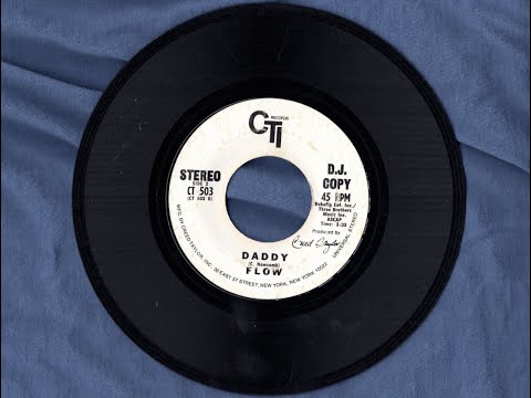 45 Of The Day ~ Flow - Daddy