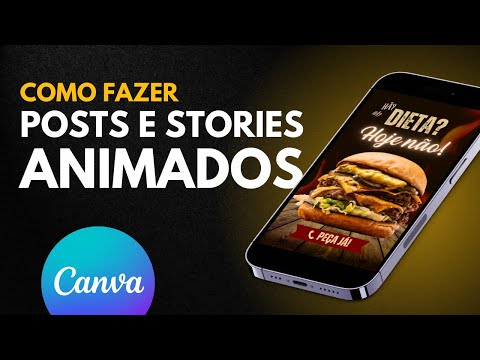 Como fazer POSTS E STORIES ANIMADOS para o Instagram no CANVA [2023]