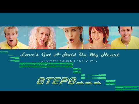 Love's Got A Hold On My Heart (W.I.P. Off The Wall Radio Mix) - Steps [AUDIO]