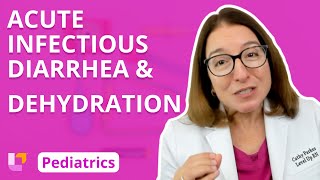 Infectious Diarrhea & Dehydration - Pediatric Nursing | @LevelUpRN