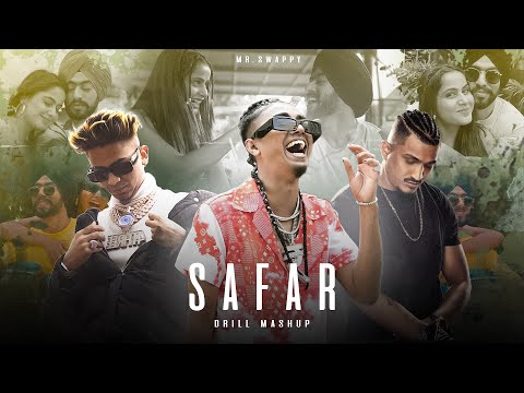 Safar Drill Mashup Ft. Mc stan x Divine x Vijay Dk x Talhah Yunus | Prod By Mr.swappy |